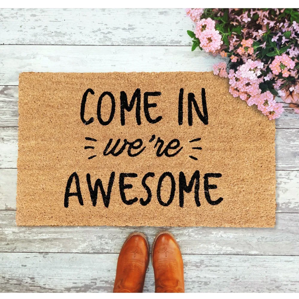 Come In We're Awesome Printed Natural Coir Doormat