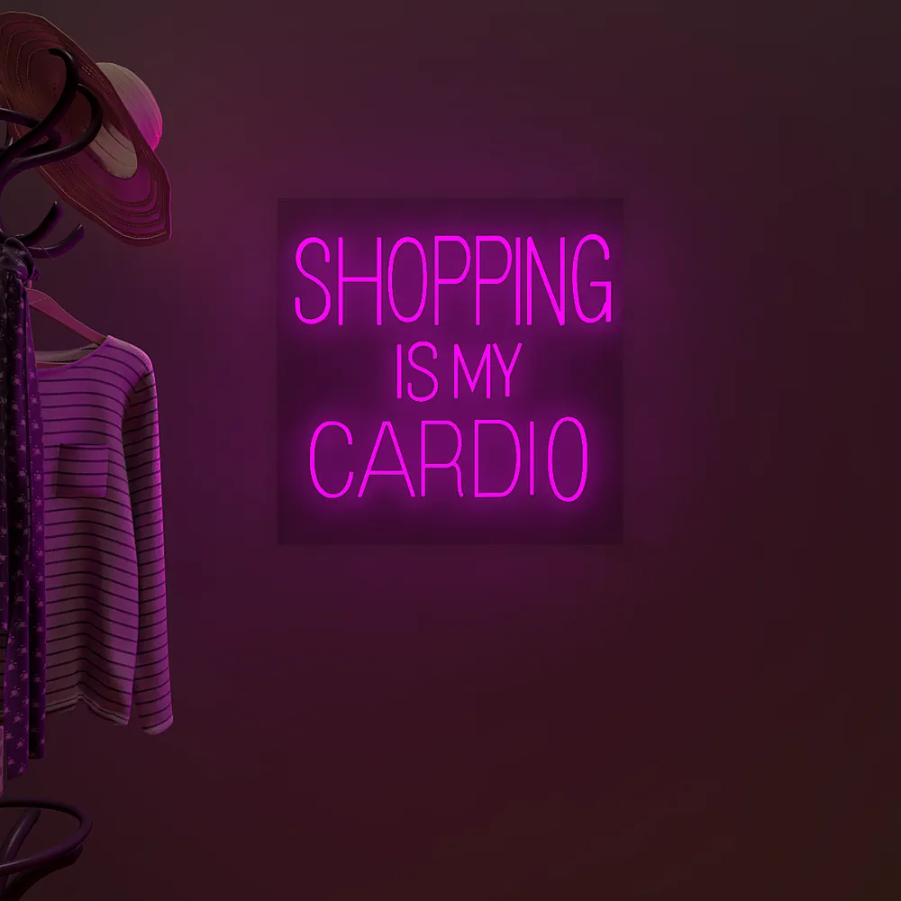 Shopping Is My Cardio LED Neon Light (Available in Multiple Colors)